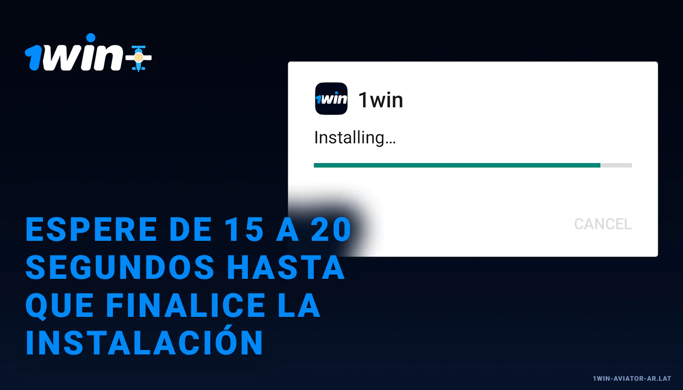 Espere hasta que se instale la aplicación 1Win para Android