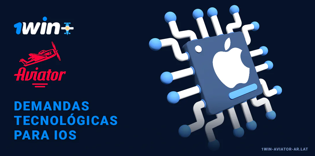Requisitos técnicos de la aplicación 1Win Aviator para iOS